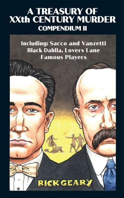 Book cover of: Treasury of XXth Century Murder Compendium II. By: Rick Geary