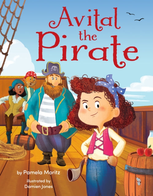 Book cover of: Avital the Pirate. By: Pamela Moritz