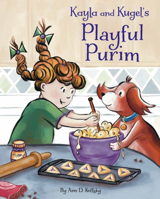 Book cover of: Kayla and Kugel's Playful Purim