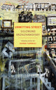 Book cover of: Unwitting Street. By: Sigizmund Krzhizhanovsky