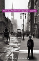 Book cover of: Manhattan Island Clubs. By: Brent Monahan