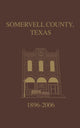 Book cover of: Somervell County, Texas Pictorial History. By: Turner Publishing