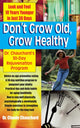 Book cover of: Don't Grow Old, Grow Healthy. By: Claude Chauchard