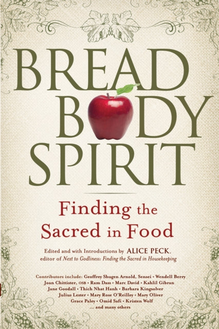 Book cover of: Bread, Body, Spirit. By: Alice Peck