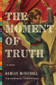 Book cover of: Moment of Truth. By: Damian McNicholl