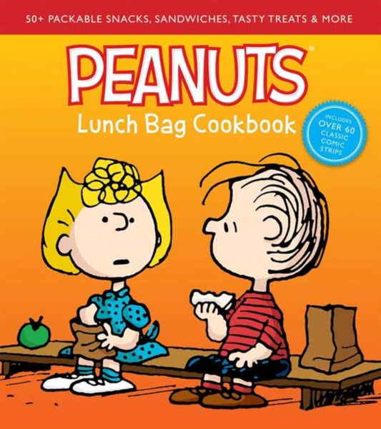 Book cover of: Peanuts Lunch Bag Cookbook. By: Weldon Weldon Owen