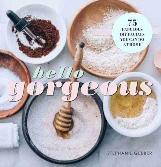 Book cover of: Hello Gorgeous. By: Stephanie Gerber