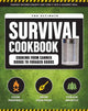 Book cover of: Ultimate Survival Cookbook. By: Weldon Weldon Owen
