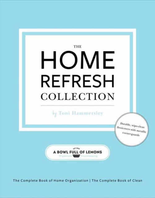 Book cover of: Home Refresh Collection, from a Bowl Full of Lemons