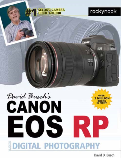 Book cover of: David Busch's Canon EOS RP Guide to Digital Photography. By: David D. Busch