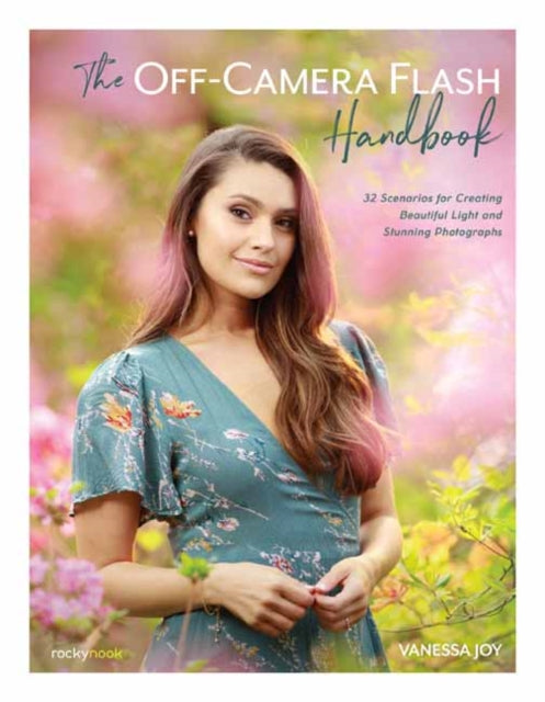 Book cover of: Off-Camera Flash Handbook. By: Vanessa Joy