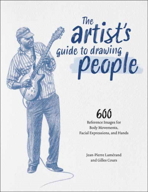 Book cover of: Artist's Guide to Drawing People. By: Jean-Pierre Lamérand