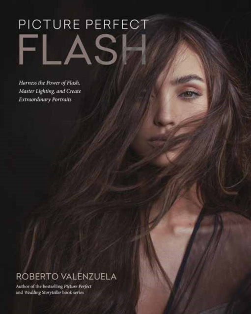 Book cover of: Picture Perfect Flash. By: Roberto Valenzuela
