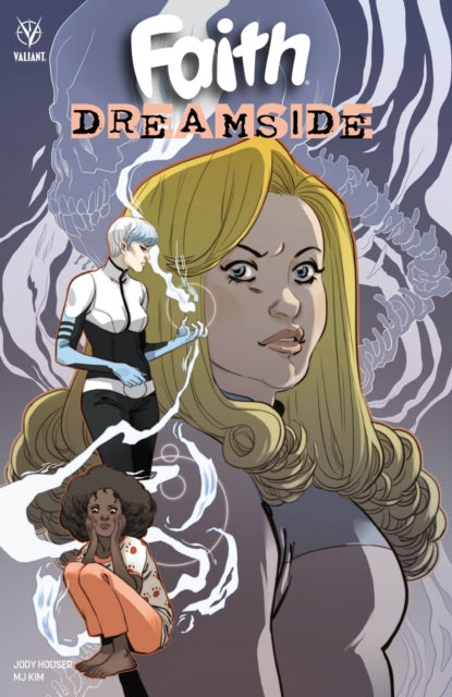 Book cover of: Faith: Dreamside. By: Jody Houser