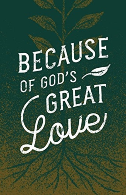 Book cover of: Because of God's Great Love