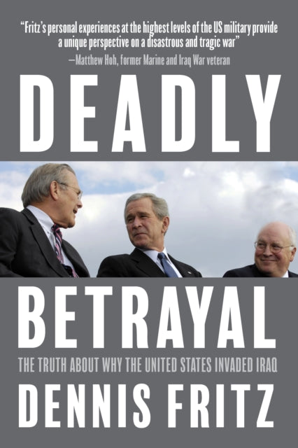 Book cover of: Deadly Betrayal. By: Dennis Fritz