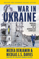 Book cover of: War in Ukraine. By: Medea Benjamin