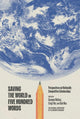 Book cover of: Saving the World in Five Hundred Words. By: Suzanne McCray