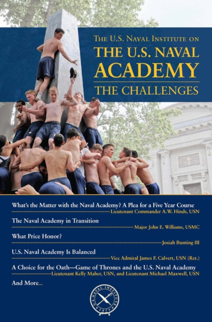 Book cover of: U.S. Naval Institute on U.S. Naval Academy: Challe. By: Thomas J. Cutler