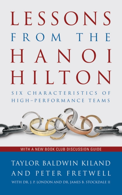 Book cover of: Lessons from the Hanoi Hilton. By: Taylor Baldwin Kiland