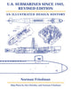 Book cover of: U.S. Submarines since 1945, Revised Edition. By: Norman Friedman