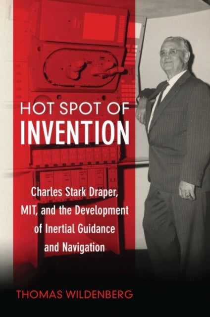 Book cover of: Hot Spot of Invention. By: Thomas Wildenberg