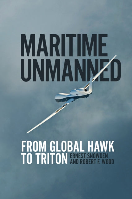 Book cover of: Maritime Unmanned. By: Ernest Snowden