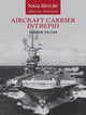 Book cover of: Aircraft Carrier Intrepid. By: Andrew Faltum