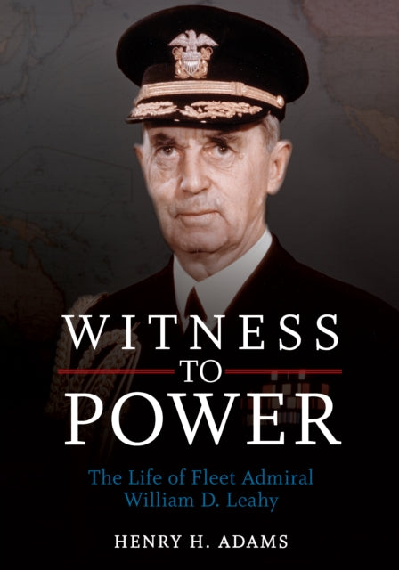 Book cover of: Witness to Power. By: Henry H. Adams