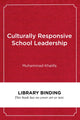 Book cover of: Culturally Responsive School Leadership. By: Muhammad Khalifa
