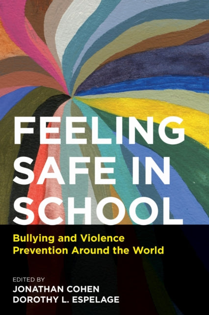 Book cover of: Feeling Safe in School. By: Cohen, Jonathan