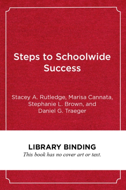 Book cover of: Steps to Schoolwide Success. By: Marisa Cannata