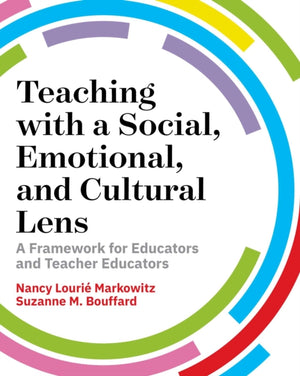 Teaching with a Social, Emotional, and Cultural Lens