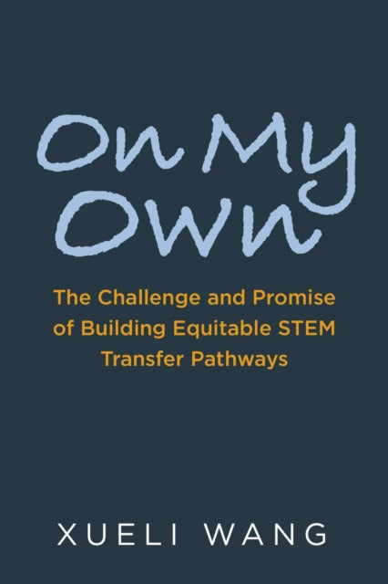 Book cover of: On My Own. By: Xueli Wang