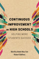 Book cover of: Continuous Improvement in High Schools. By: Martha Abele Mac Iver