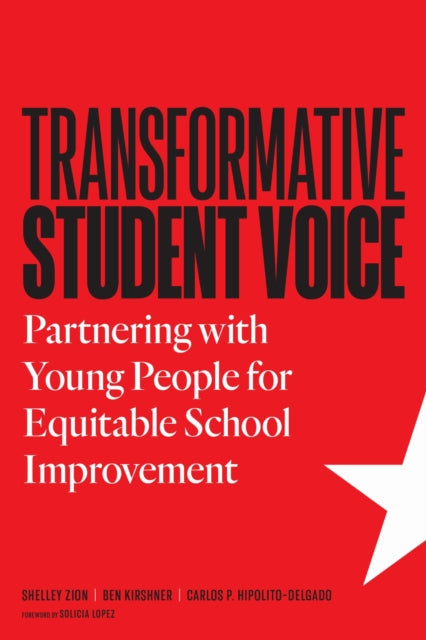 Book cover of: Transformative Student Voice. By: Shelley Zion