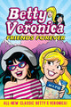 Book cover of: Betty & Veronica: Friends Forever. By: Archie Superstars Staff