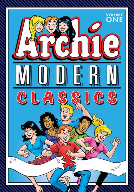 Book cover of: Archie: Modern Classics Vol. 1. By: Archie Superstars
