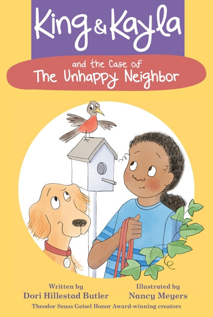 Book cover of: King & Kayla and the Case of the Unhappy Neighbor. By: Dori Hillestad Butler
