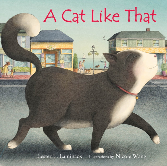 Book cover of: Cat Like That. By: Lester L. Laminack