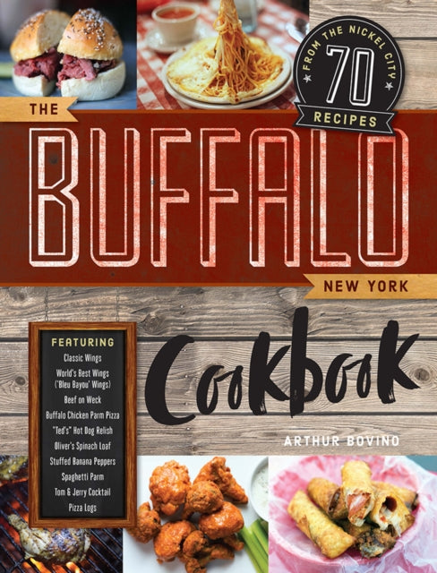 Book cover of: Buffalo New York Cookbook. By: Arthur Bovino