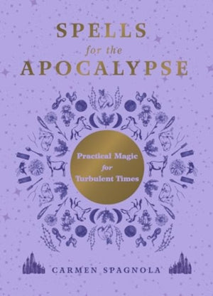 Spells for the Apocalypse