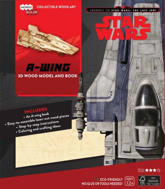 Book cover of: IncrediBuilds: Star Wars: The Last Jedi: A-Wing 3D Wood Model and Book