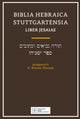 Book cover of: Biblia Hebraica Stuttgartensia (Bhs) Liber Jesaiae (Isaiah) (Softcover). By: D. Winston Thomas
