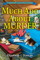 Book cover of: Much Ado About Murder. By: Elizabeth J. Duncan