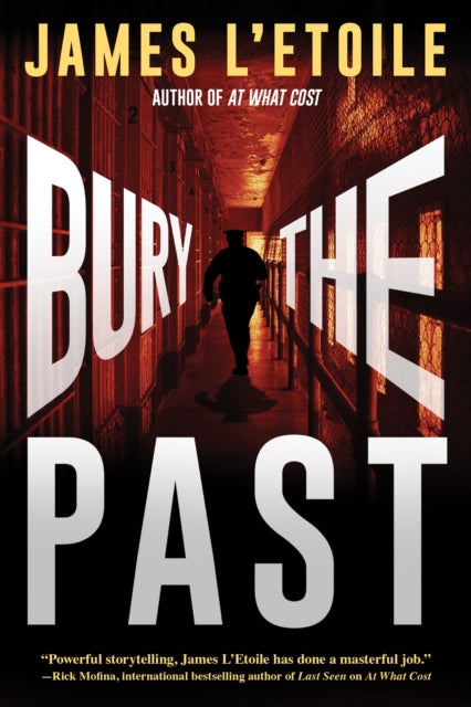Book cover of: Bury the Past. By: James L'Etoile