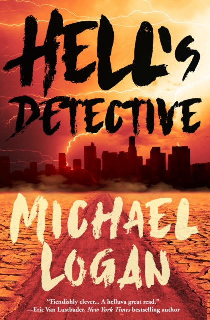 Book cover of: Hell's Detective. By: Michael Logan