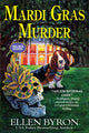 Book cover of: Mardi Gras Murder. By: Ellen Byron