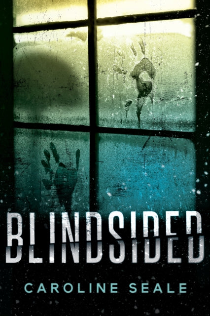 Book cover of: Blindsided. By: Caroline Seale