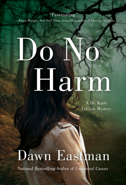 Book cover of: Do No Harm. By: Dawn Eastman